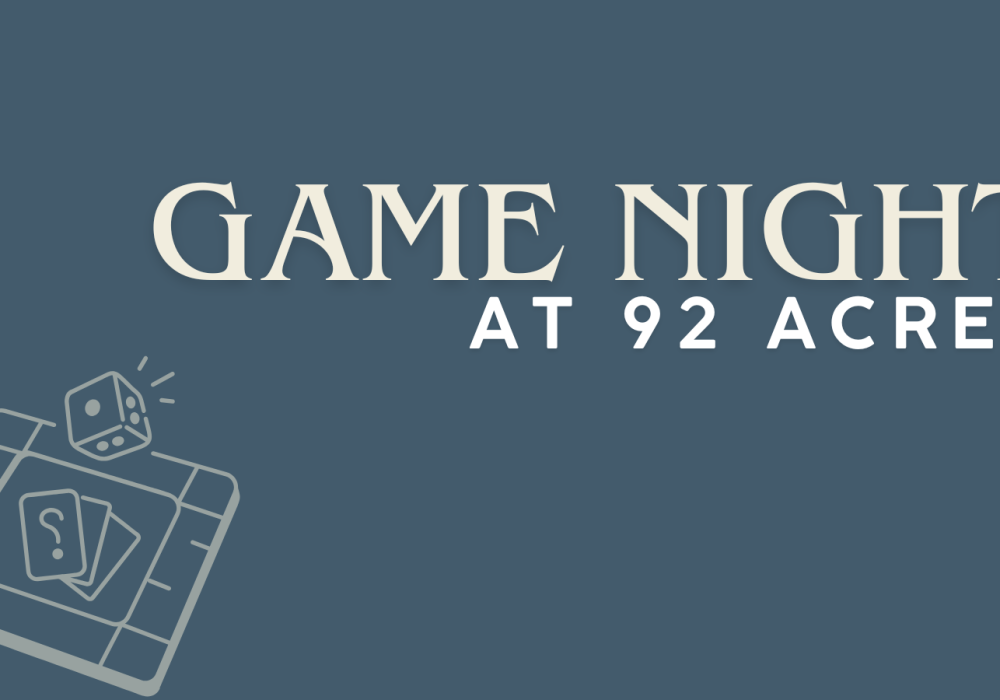 Game Night 92 Acres